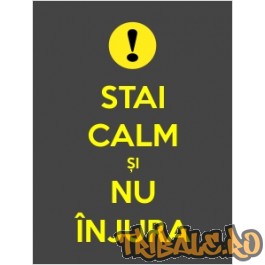 Sticker "Stai calm si nu injura"